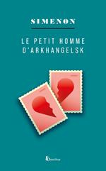 LE PETIT HOMME D'ARKHANGELSK
