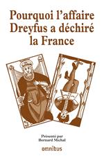 Pourquoi l'affaire Dreyfus à déchiré la France