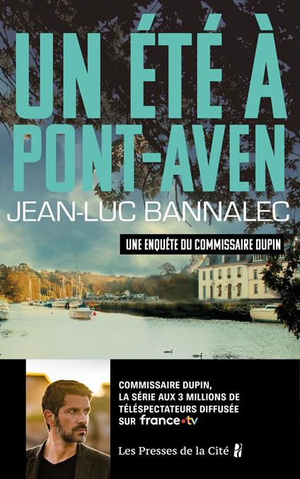 Un été à Pont-Aven. Une enquête du commissaire Dupin : une série diffusée sur France TV