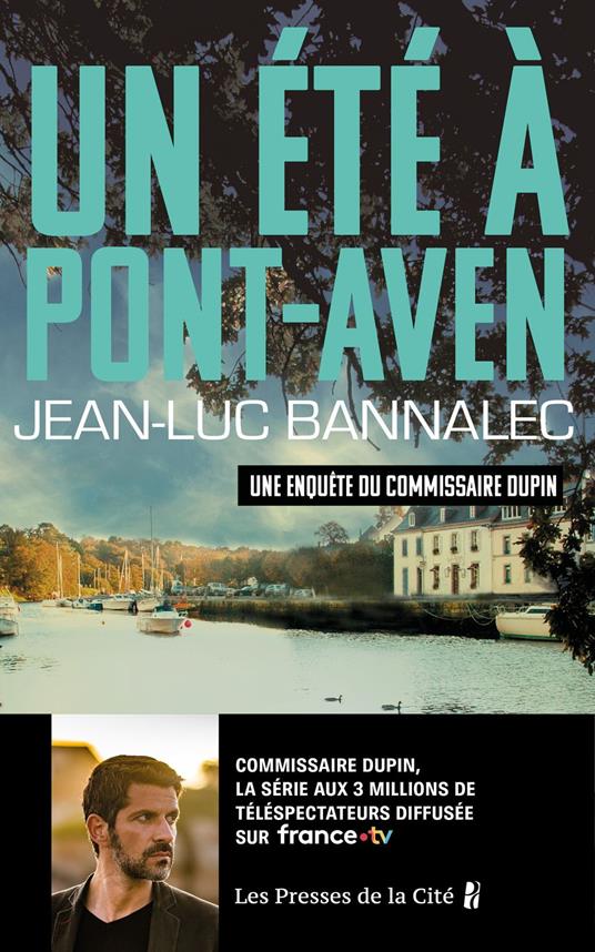 Un été à Pont-Aven. Une enquête du commissaire Dupin : une série diffusée sur France TV