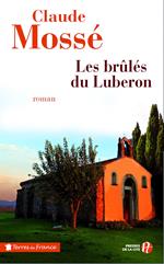 Les brûlés du Lubéron