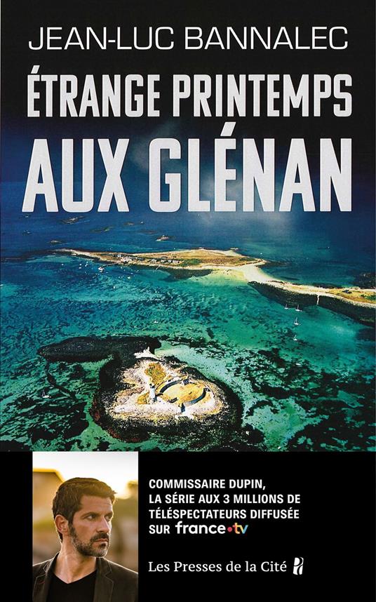 Étrange printemps aux Glénan. Une enquête du commissaire Dupin : une série diffusée sur France TV