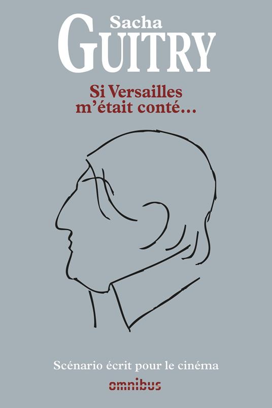 Si Versailles m'était conté...