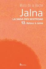 La saga des Jalna - tome 13 Retour à Jalna