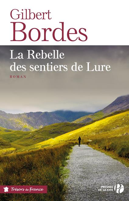 La rebelle des sentiers de Lure
