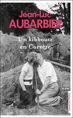 Un kibboutz en Corrèze