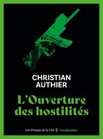 L'Ouverture des hostilités