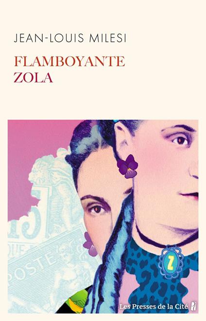 Flamboyante Zola - Rentrée littéraire d'hiver 2025