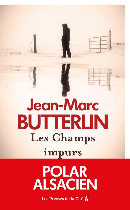Les Champs impurs : polar alsacien