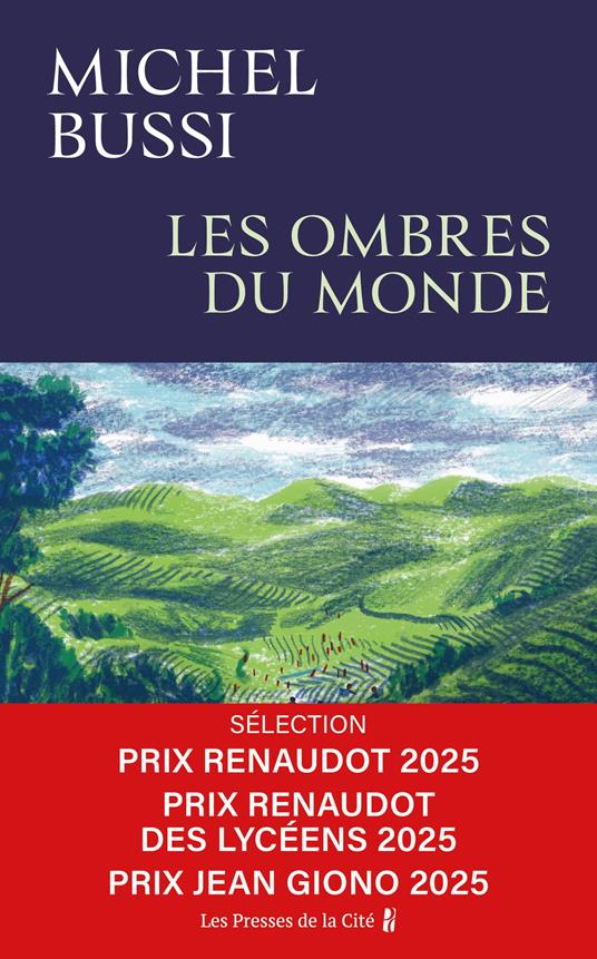Les Ombres du monde : Rentrée littéraire 2025, Sélection Prix Renaudot 2025, Prix Renaudot des Lycéens 2025 et Prix Jean Giono 2025