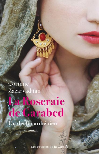 La Roseraie de Garabed, un destin arménien