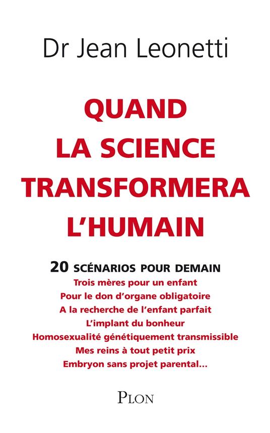 Quand la science transformera l'humain