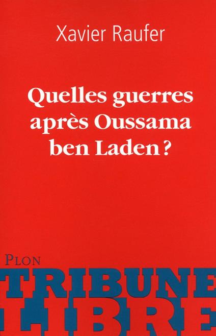 Quelles guerres après Oussama Ben Laden ?
