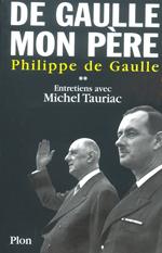 De Gaulle Mon père - tome 2