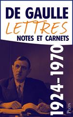 Lettres, Notes et Carnets 1924-1970 Compléments