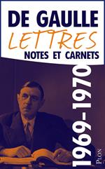 Lettres, notes et carnets Mai 1969-Novembre 1970