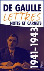 Lettres, Notes et Carnets Juillet 1941 - Mai 1943
