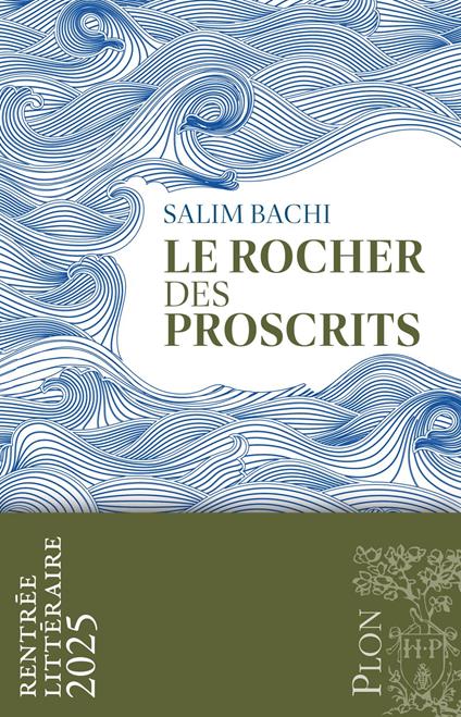 Le Rocher des proscrits - Rentrée Littéraire 2025
