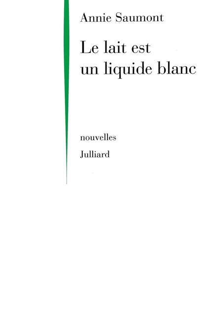 Le lait est un liquide blanc - NE