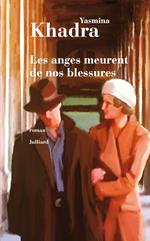 Les anges meurent de nos blessures