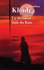 La dernière nuit du Raïs