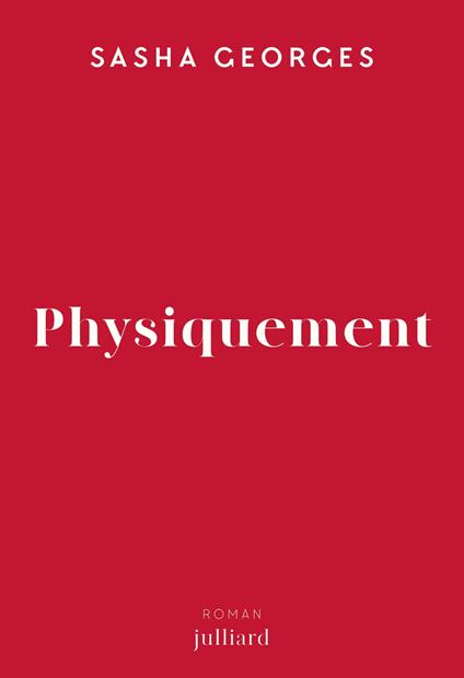 Physiquement - Rentrée littéraire 2025