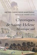 Chroniques de Sainte-Hélène - Atlantique sud