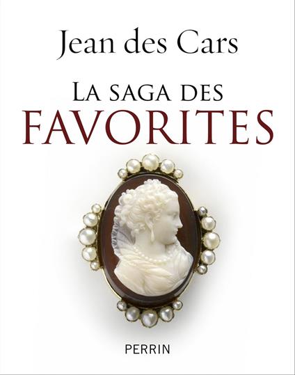 La saga des favorites