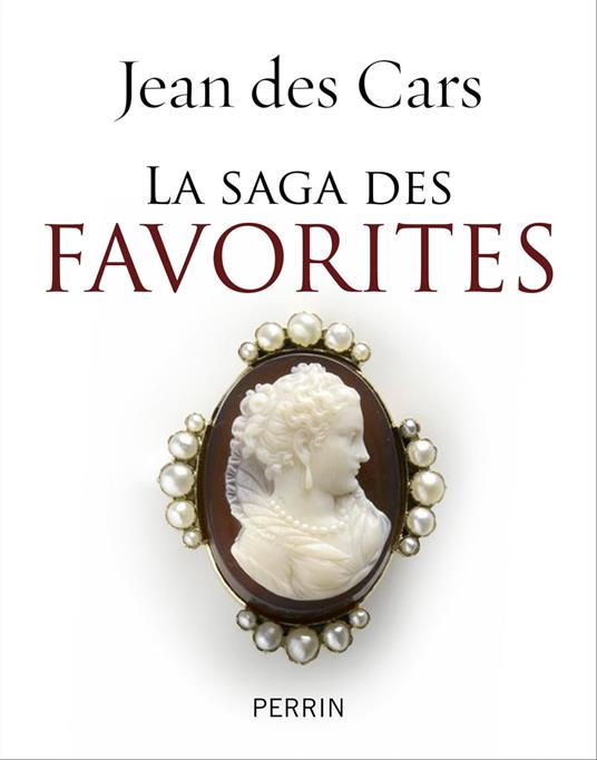 La saga des favorites