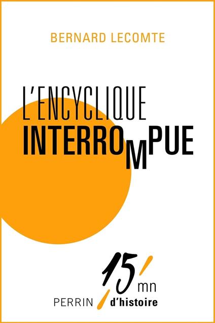 L'encyclique interrompue