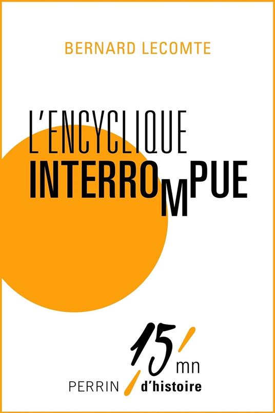 L'encyclique interrompue