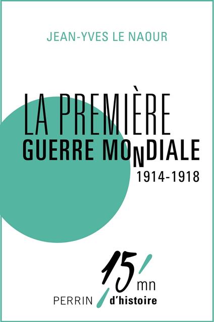 La Première Guerre mondiale (1914-1918)