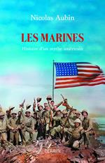 Les Marines - Histoires d'un mythe américain
