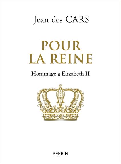 Pour la Reine - Hommage à Elizabeth II