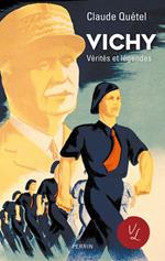Vichy, vérités & légendes