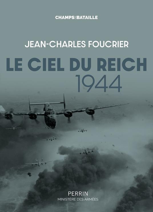 Le ciel du Reich 1944