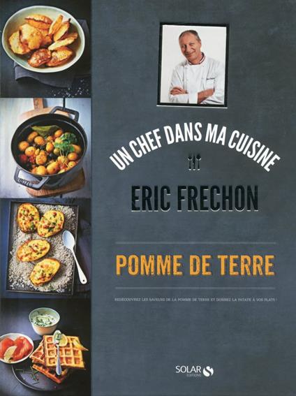 Pomme de terre - Eric Fréchon