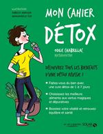 Mon cahier detox - Nouvelle édition
