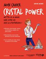 Mon cahier cristal power