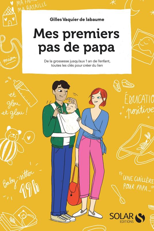 Mes premiers pas de papa