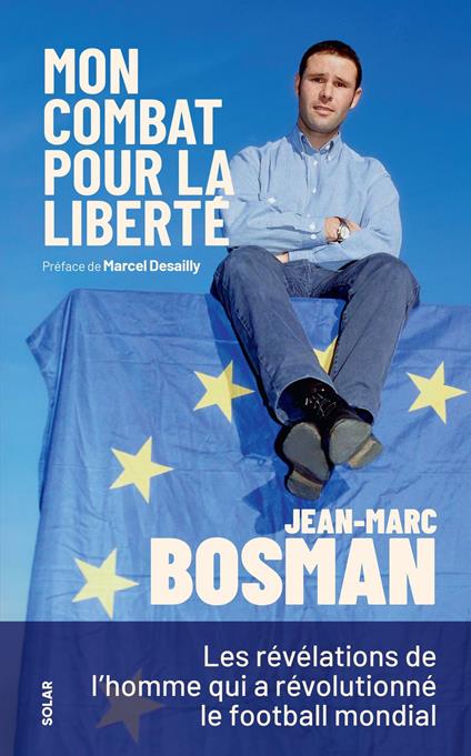 Jean-Marc Bosman, "Mon combat pour la liberté"