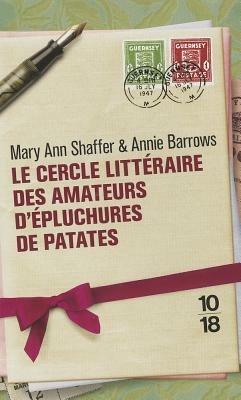 Le cercle litteraire des amateurs d'epluchures de patates - Annie Barrows,Mary Ann Shaffer - cover