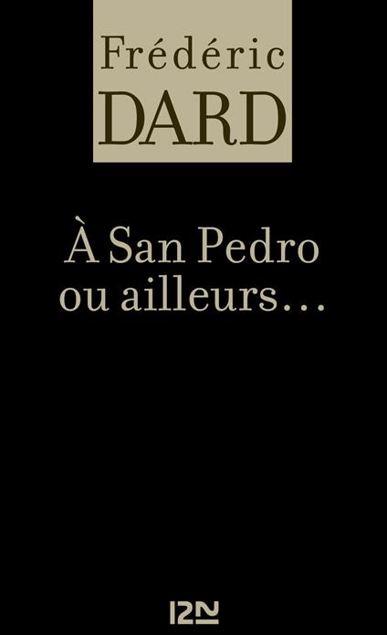 A San-Pédro ou ailleurs