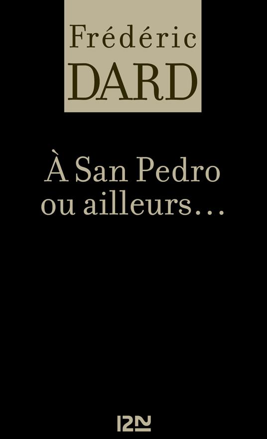 A San-Pédro ou ailleurs