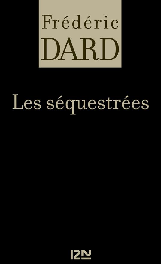 Les séquestrées