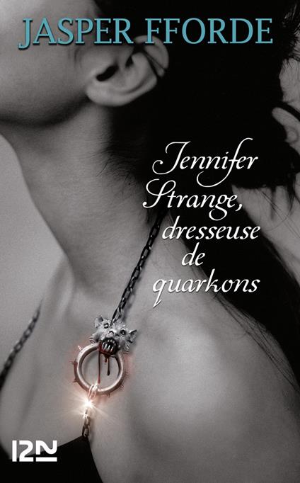 Jennifer Strange, dresseuse de quarkons - Jasper Fforde,Michel PAGEL - ebook