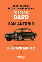 Deux romans incontournables de Frédéric Dard dit San-Antonio présentés par Bernard Minier