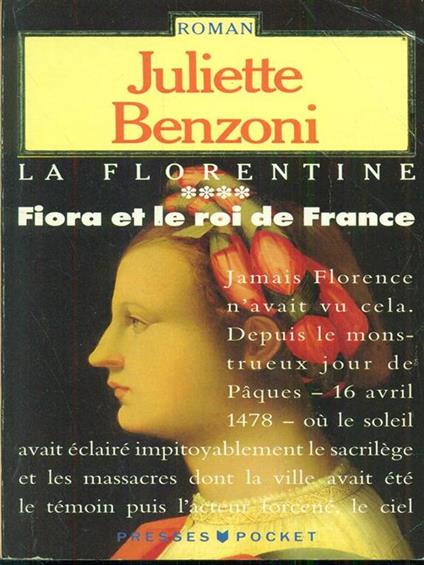 Fiora et le roi de France - Juliette Benzoni - copertina
