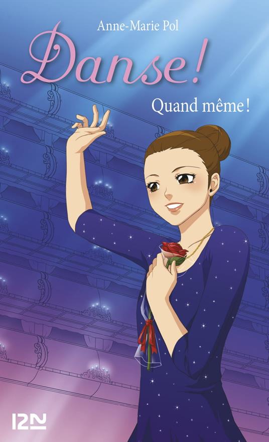 Danse ! - tome 29 Quand même ! - Anne-Marie Pol - ebook