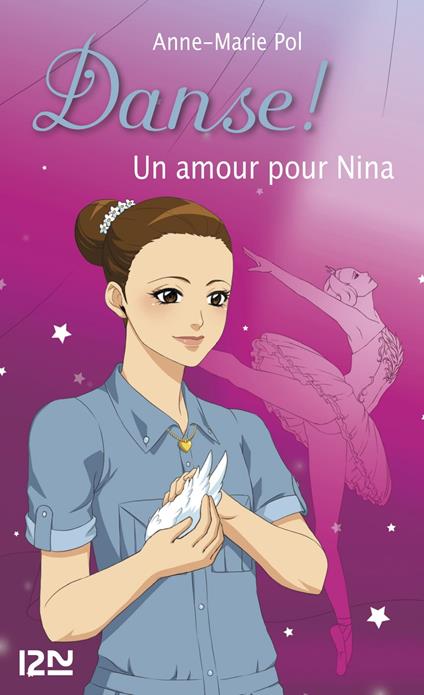 Danse ! - tome 30 Un amour pour Nina - Anne-Marie Pol - ebook